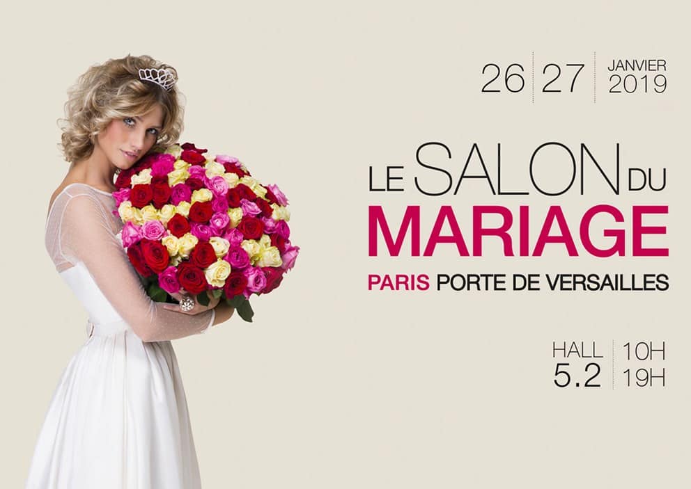 Salon Du Mariage 26 Et 27 Janvier 2019 Porte De Versailles Paris